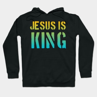Jesus Is King - Christian Faith Hoodie
